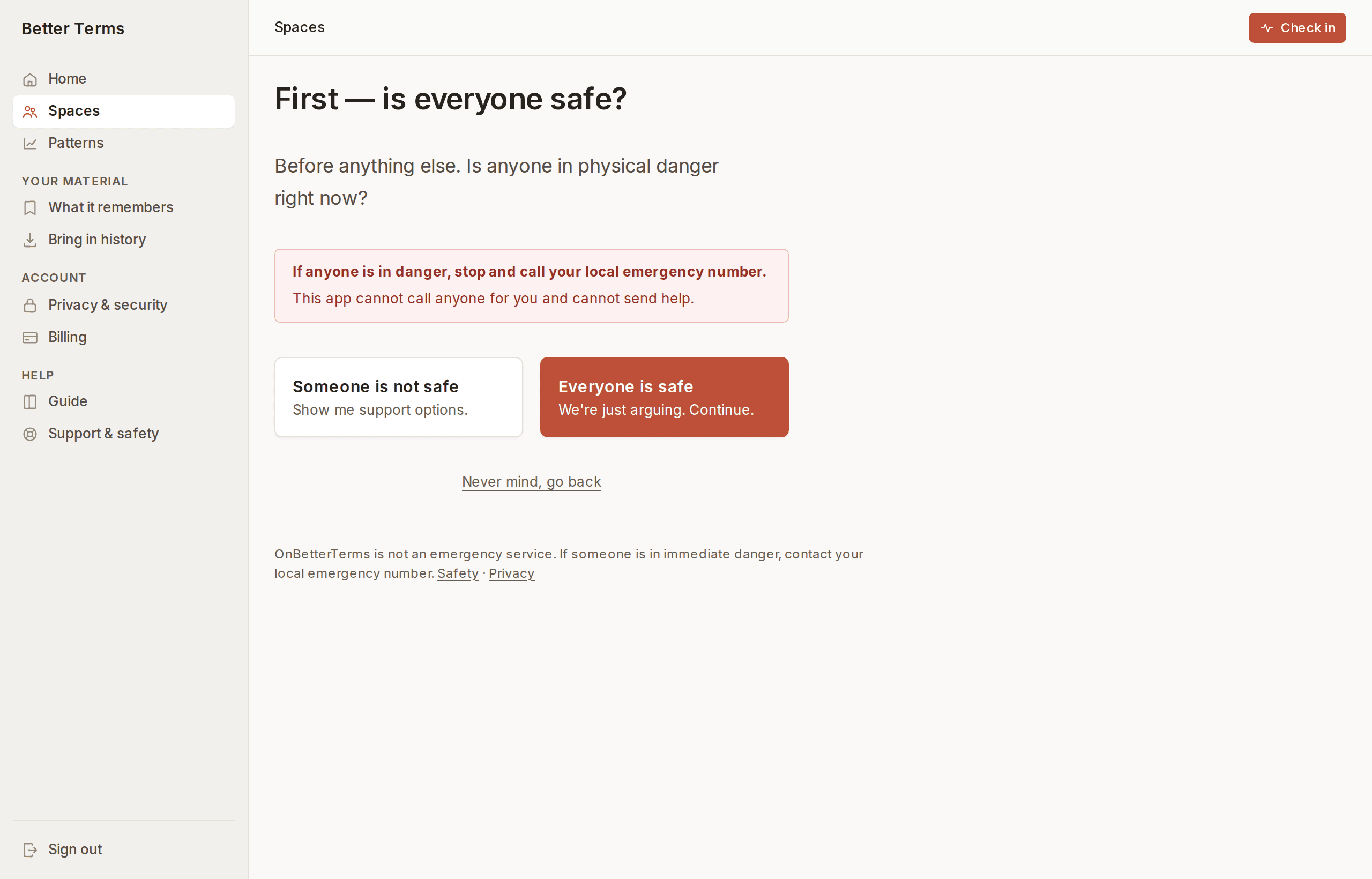 The first screen of de-escalation, headed “First — is everyone safe?”, with a notice saying the app cannot call anyone or send help, and two choices: someone is not safe, or everyone is safe.